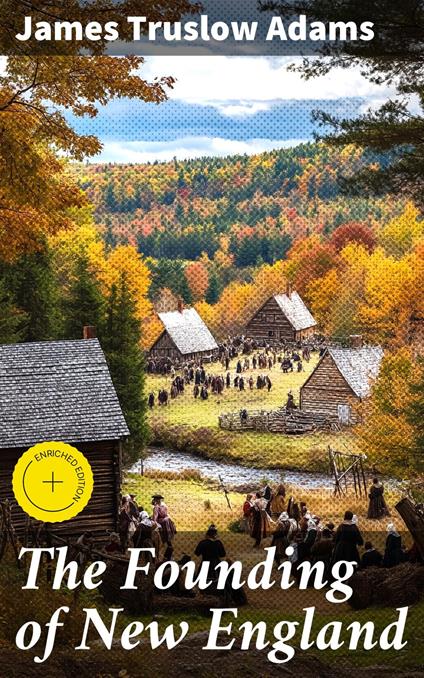 The Founding of New England