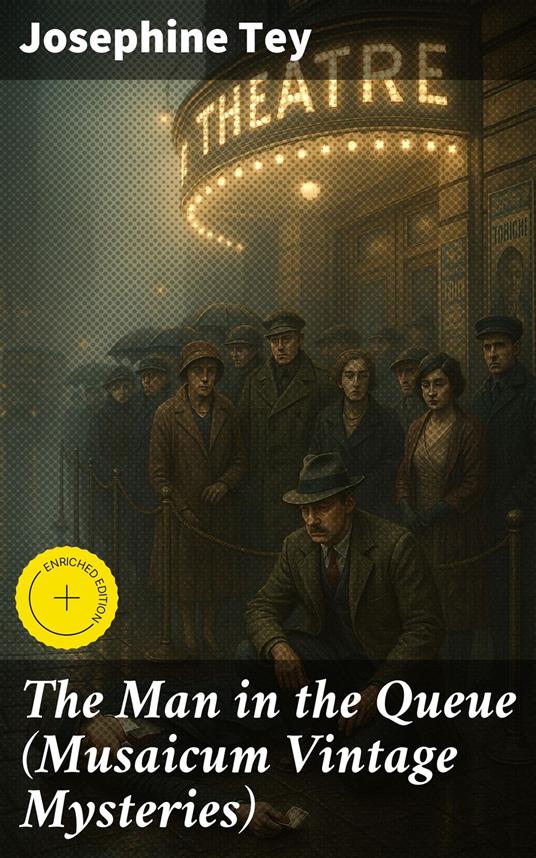 The Man in the Queue (Musaicum Vintage Mysteries)