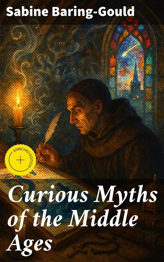 Curious Myths of the Middle Ages