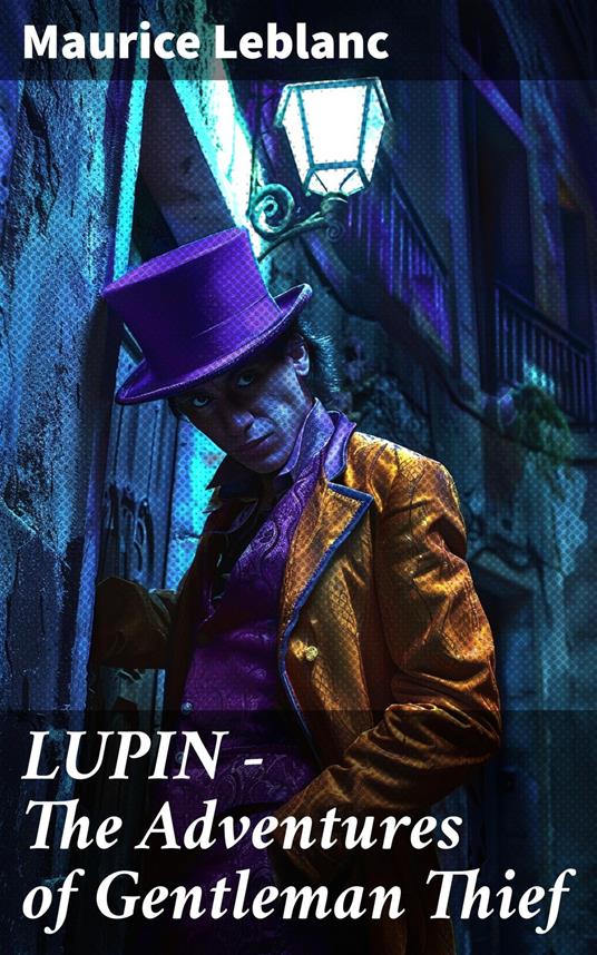 LUPIN - The Adventures of Gentleman Thief