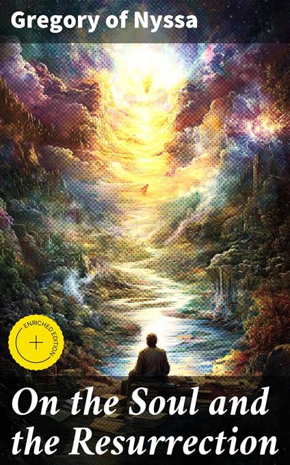 On the Soul and the Resurrection