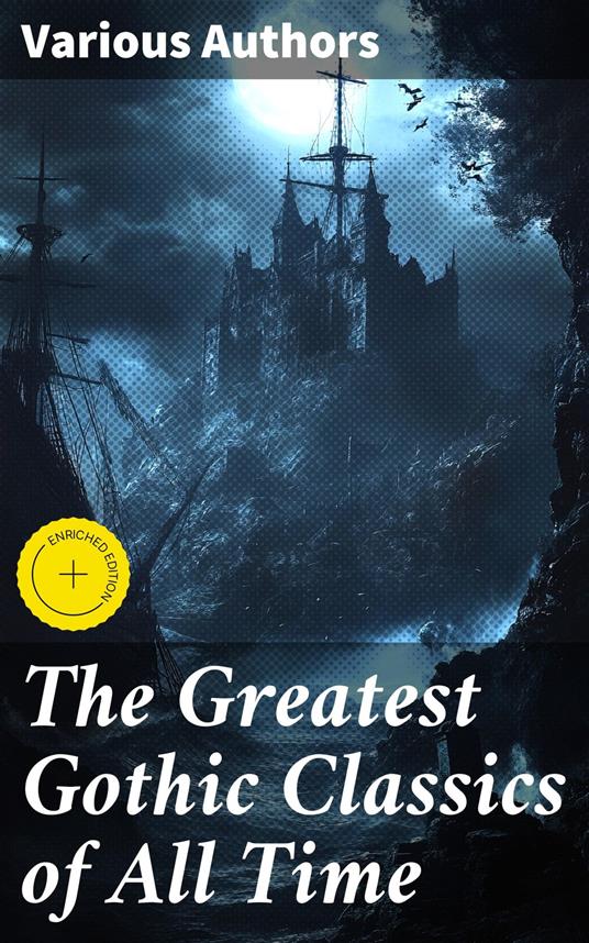The Greatest Gothic Classics of All Time