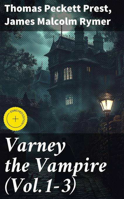 Varney the Vampire (Vol.1-3)
