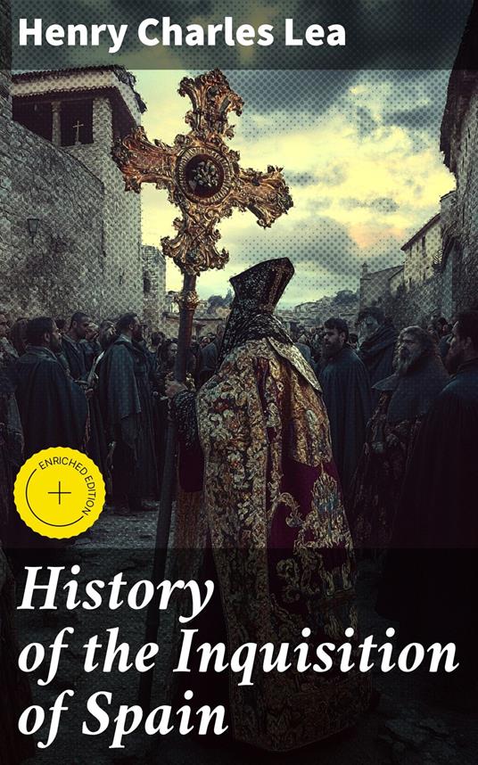 History of the Inquisition of Spain