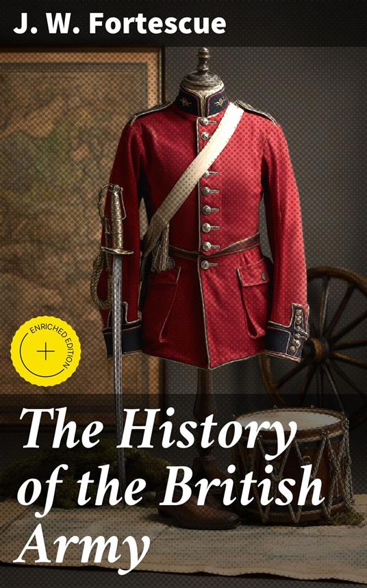 The History of the British Army