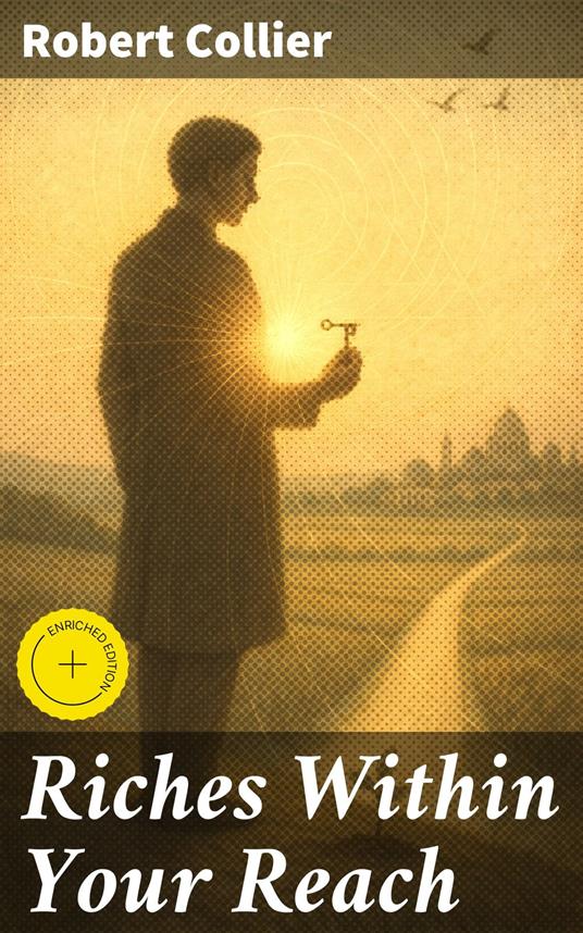 Riches Within Your Reach