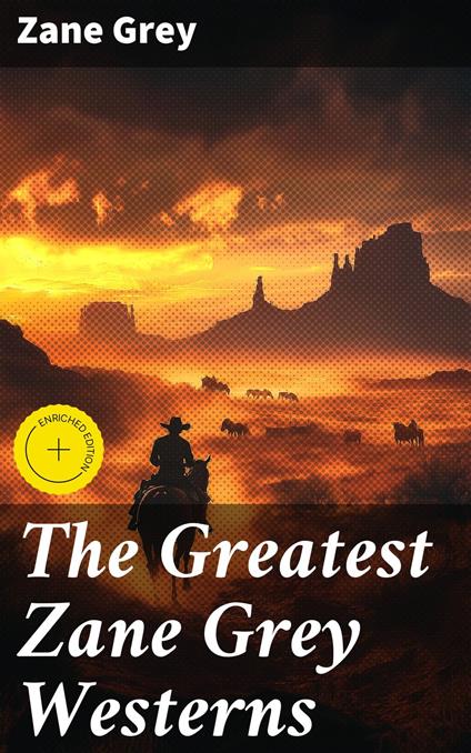 The Greatest Zane Grey Westerns