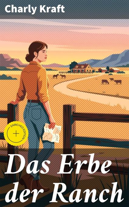 Das Erbe der Ranch