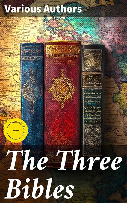 The Three Bibles