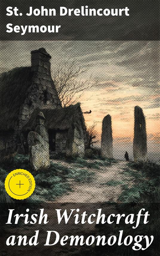 Irish Witchcraft and Demonology