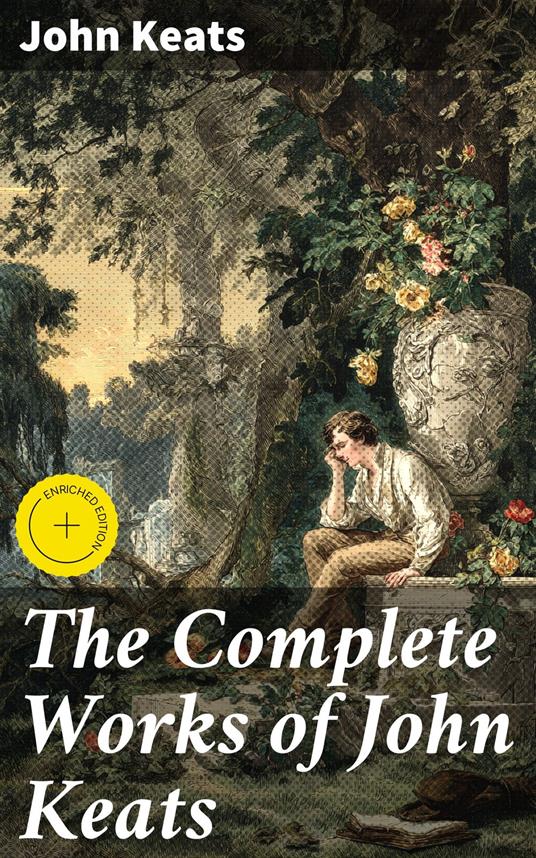 The Complete Works of John Keats