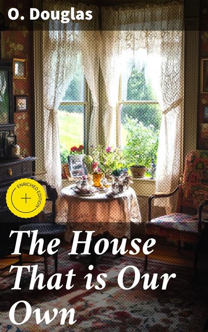 The House That is Our Own