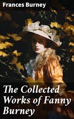 The Collected Works of Fanny Burney