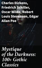 Mystique of the Darkness: 100+ Gothic Classics
