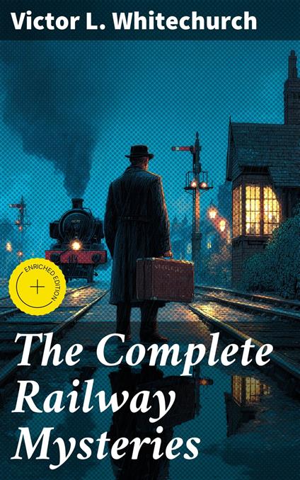 The Complete Railway Mysteries