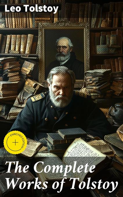 The Complete Works of Tolstoy