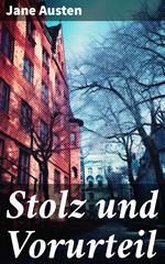 Stolz und Vorurteil