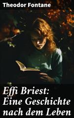 Effi Briest: Eine Geschichte nach dem Leben