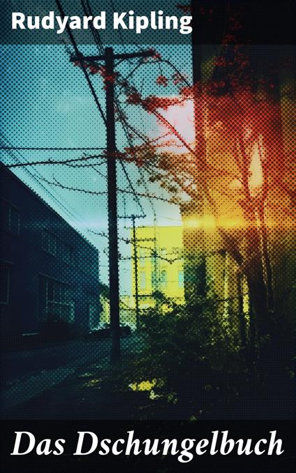 Das Dschungelbuch - Rudyard Kipling - ebook