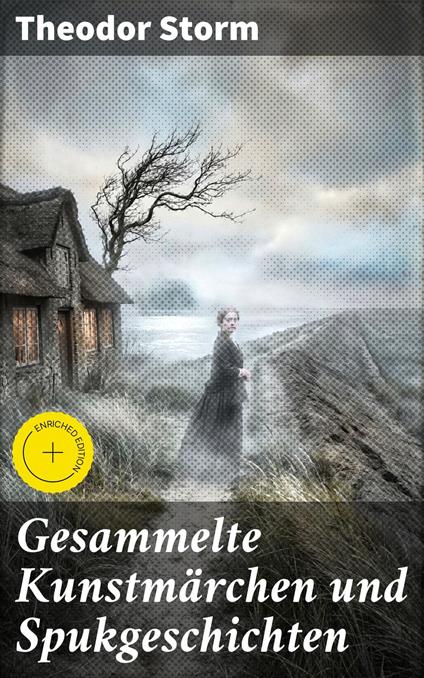 Gesammelte Kunstmärchen und Spukgeschichten