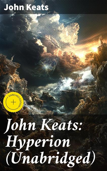John Keats: Hyperion (Unabridged)