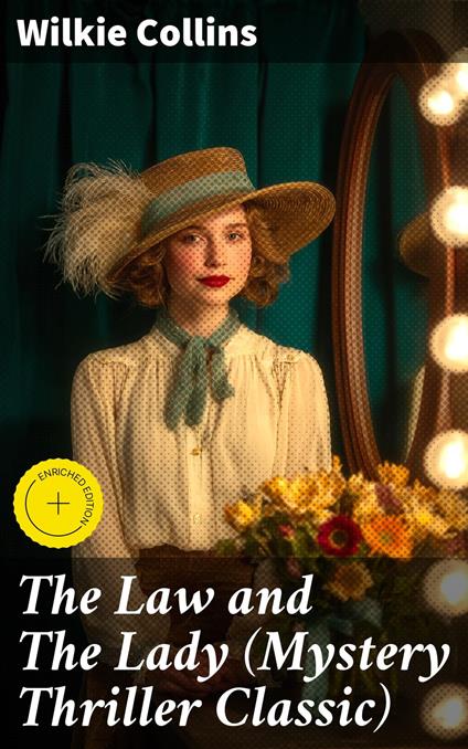 The Law and The Lady (Mystery Thriller Classic)