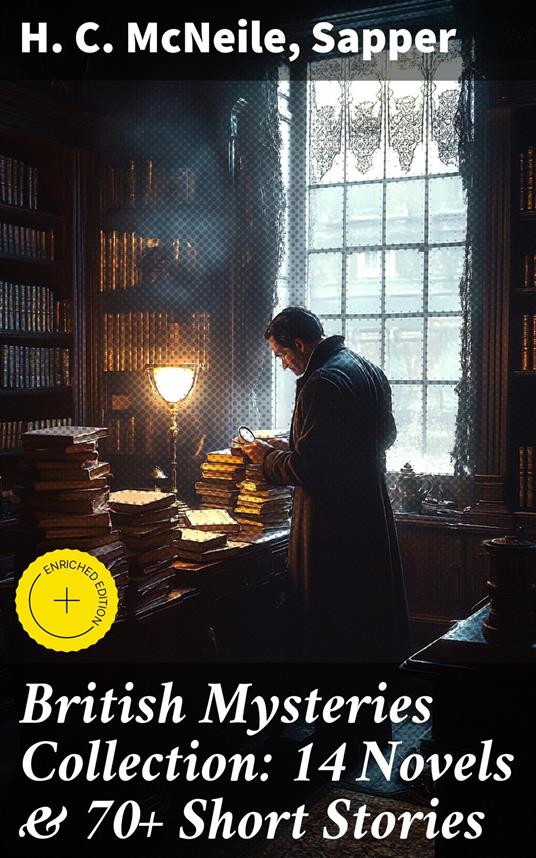 British Mysteries Collection: 14 Novels & 70+ Short Stories
