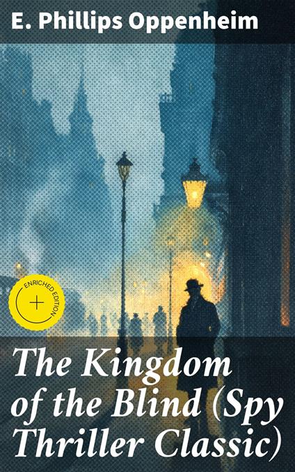 The Kingdom of the Blind (Spy Thriller Classic)
