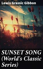 SUNSET SONG (World's Classic Series)