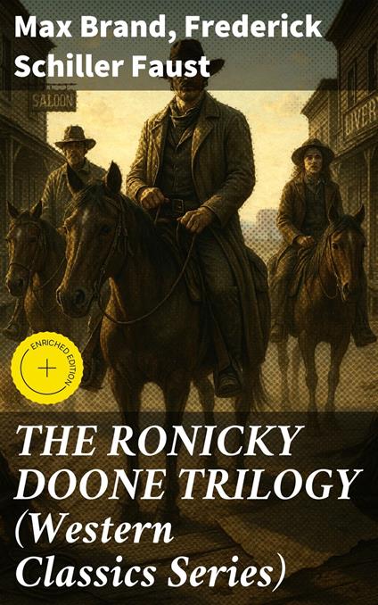 THE RONICKY DOONE TRILOGY (Western Classics Series)