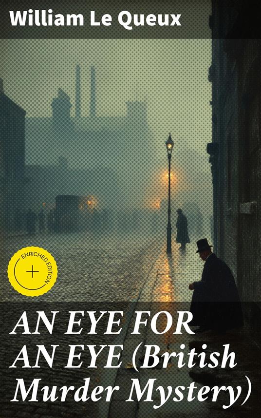 AN EYE FOR AN EYE (British Murder Mystery)