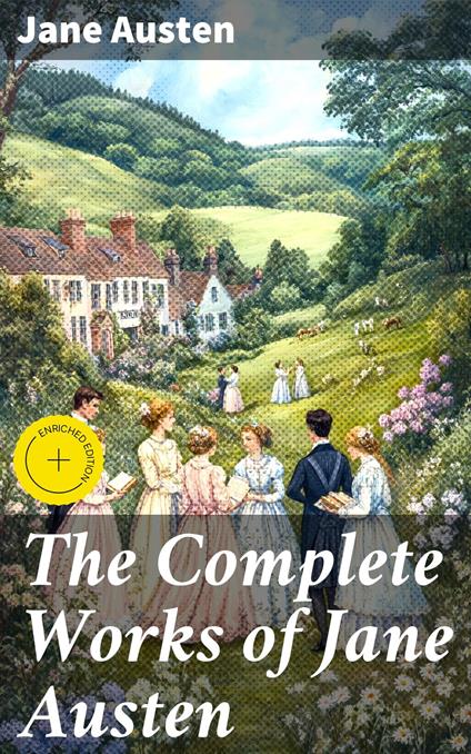 The Complete Works of Jane Austen