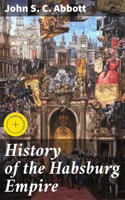 History of the Habsburg Empire