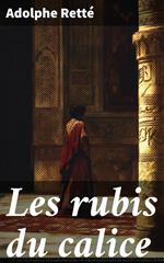 Les rubis du calice