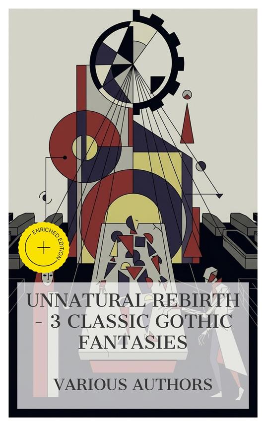 Unnatural Rebirth – 3 Classic Gothic Fantasies