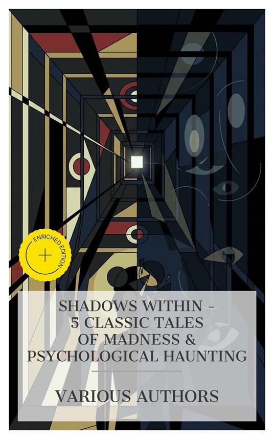 Shadows Within – 5 Classic Tales of Madness & Psychological Haunting