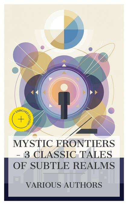 Mystic Frontiers – 3 Classic Tales of Subtle Realms