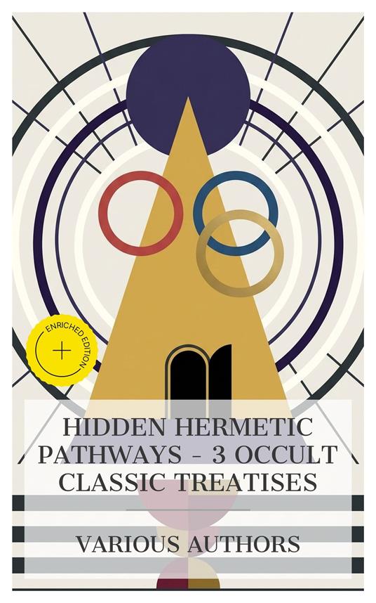 Hidden Hermetic Pathways – 3 Occult Classic Treatises