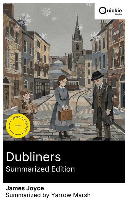 Dubliners (Summarized Edition)