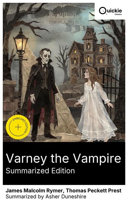 Varney the Vampire (Summarized Edition)