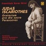 Judas Iscariothes - CD Audio di Frantisek Xaver Brixi