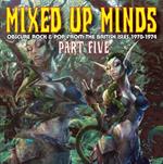 Mixed Up Minds Five