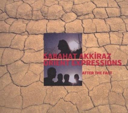 After the Fact - CD Audio di Orient Expression