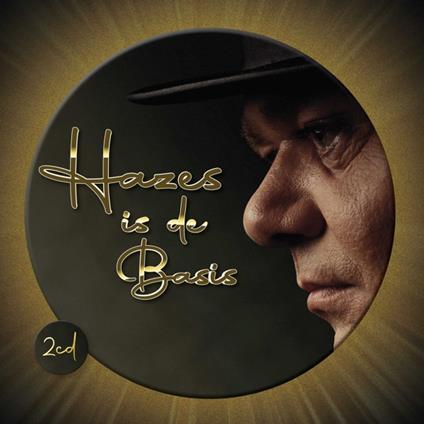 Hazes Is De Basis - CD Audio di André Hazes