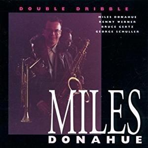 Double Dribble - CD Audio di Miles Donhaue