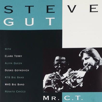 Mr.C.T. - CD Audio di Steve Gut
