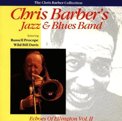 Echoes Of Ellington Vol.2 - CD Audio di Chris Barber