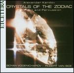 Crystals of the Zodiac - CD Audio di Alexander Kandov