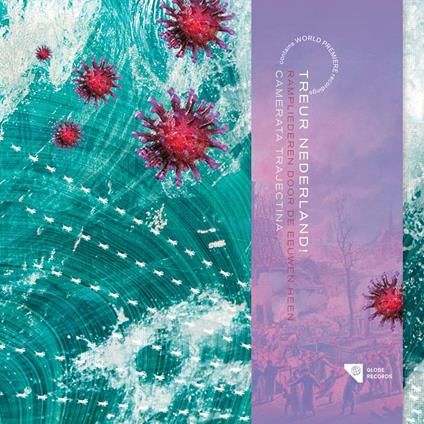 Treur Nederland! Rampliederen Door De Eeuwen Heen - CD Audio di Camerata Trajectina