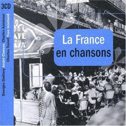La France En Chansons - CD Audio